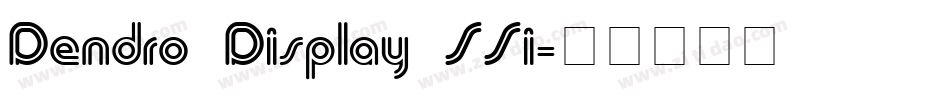 Dendro Display SSi字体转换